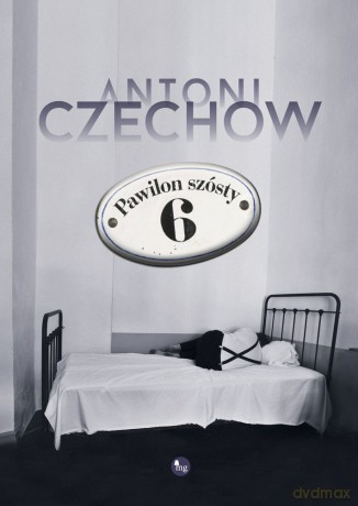 Pawilon szósty - Antoni Czechow [KSIĄŻKA]