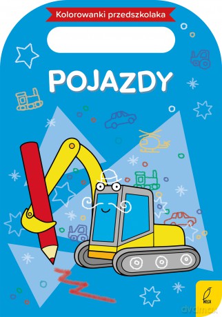Pojazdy. Kolorowanki przedszkolaka [KSIĄŻKA]