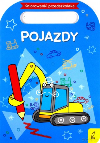 Pojazdy. Kolorowanki przedszkolaka [KSIĄŻKA]