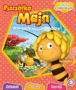 Przygody wśród kwiatów. Pszczółka Maja [KSIĄŻKA]