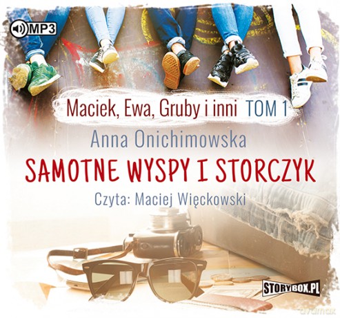 Samotne wyspy i storczyk. Maciek, Ewa, Gruby i inni (Tom 1) - Anna Onichimowska [AUDIOBOOK]