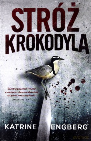 Stróż krokodyla - Katrine Engberg [KSIĄŻKA]
