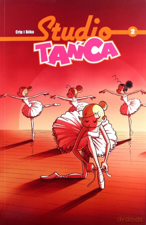 Studio tańca (Tom 2) - Bertrand Escaich, Caroline Roque, Christophe Piron [KOMIKS]