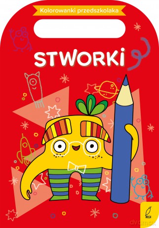Stworki. Kolorowanki przedszkolaka [KSIĄŻKA]