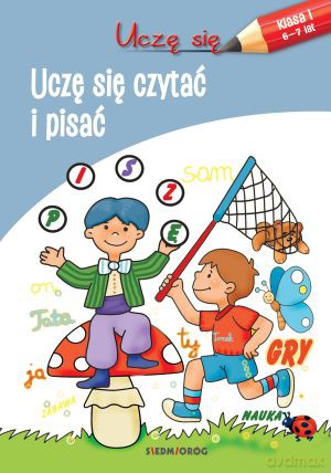 Uczę się czytać i pisać [KSIĄŻKA]