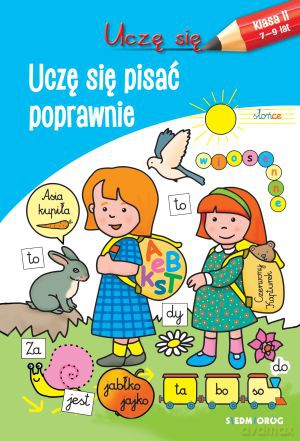 Uczę się pisać poprawnie [KSIĄŻKA]
