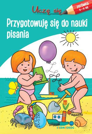 Uczę się. Przygotowuję się do nauki pisania [KSIĄŻKA]
