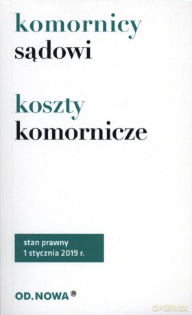 Ustawa o komornikach sądowych koszty komornicze - Agnieszka Kaszok [KSIĄŻKA]