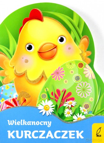 Wielkanocny kurczaczek wykrojnik [KSIĄŻKA]