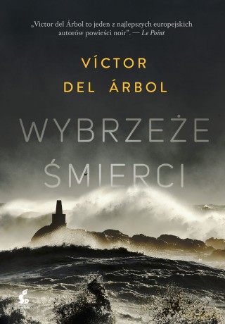 Wybrzeże śmierci - Victor Del Arbol [KSIĄŻKA]