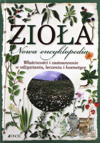 Zioła. Nowa encyklopedia - Paola Mancini, Barbara Polettini [KSIĄŻKA]