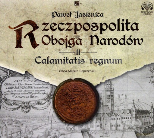 Rzeczpospolita obojga narodów - Paweł Jasienica [AUDIOBOOK]