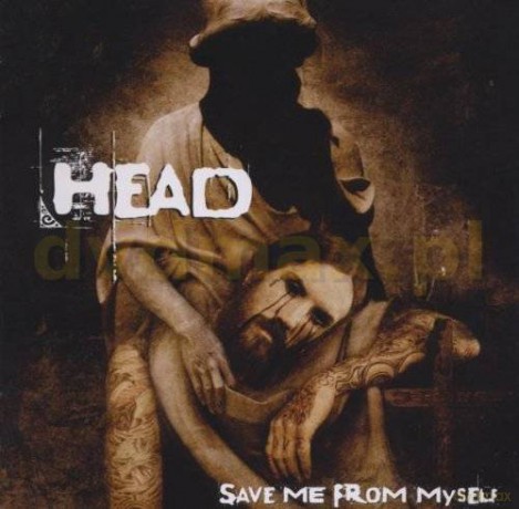 Head: Save Me From Myself [CD]