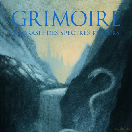 Grimoire: L'aoraste Des Spectres Reveurs (digipack) [CD]