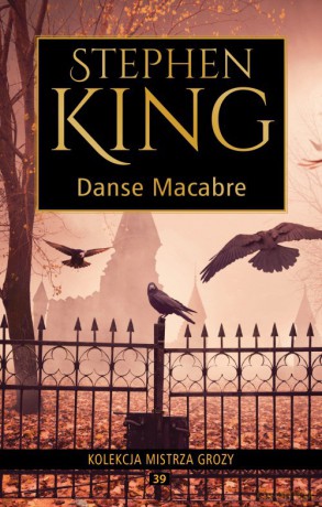 Danse Macabre - Stephen King [KSIĄŻKA]