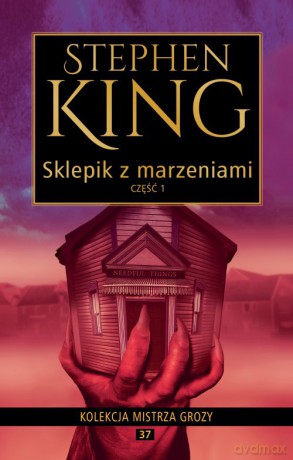 Sklepik z marzeniami część 1 - Stephen King [KSIĄŻKA]