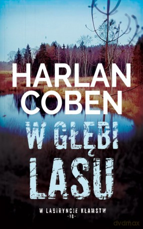 W głębi lasu - Harlan Coben [KSIĄŻKA]