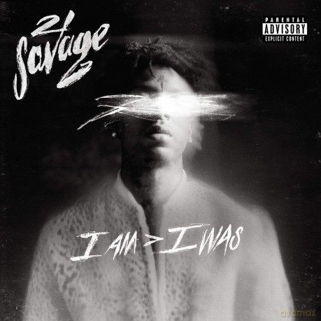 21 Savage: i am > i was [CD]