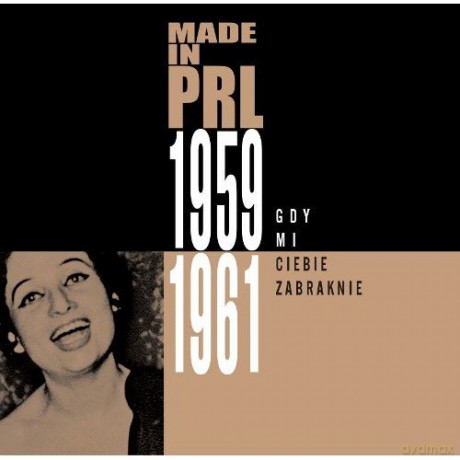 Made in PRL 1959-1961: Gdy mi ciebie zabraknie (digibook) [CD]