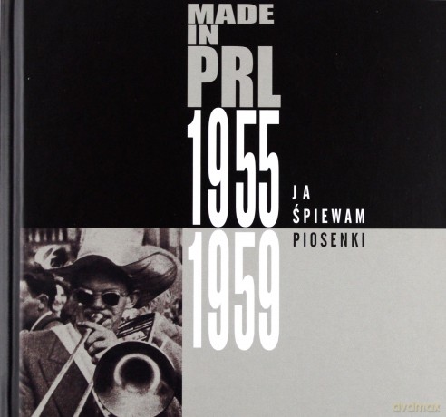 Made in PRL 1955-1959: Ja śpiewam piosenki (digibook) [CD]