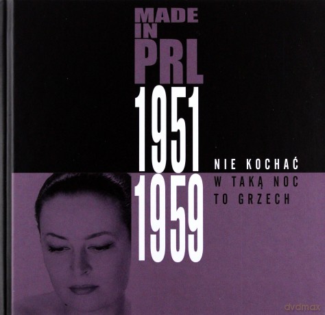 Made in PRL 1951-1959: Nie kochać w taką noc to grzech (digibook) [CD]