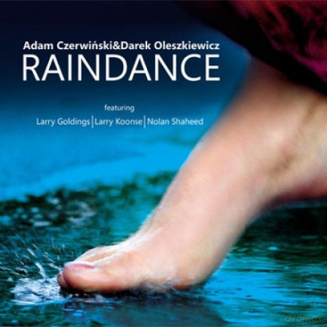 Adam Czerwiński: Raindance (digipack) [CD]