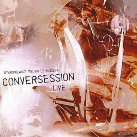 Wojciech Staroniewicz: Conversession - Live [CD]