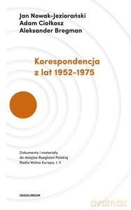 Korespondencje z lat 1952-1975 [KSIĄŻKA]