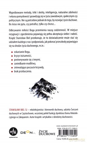 Życie duchowe bez trików i skrótów - Stanisław Biel [KSIĄŻKA]