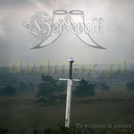 Heidevolk: De Strijdlust Is Geboren [CD]