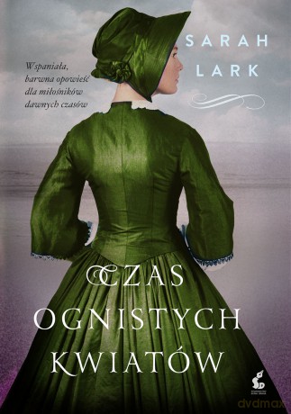 Czas ognistych kwiatów - Sarah Lark [KSIĄŻKA]