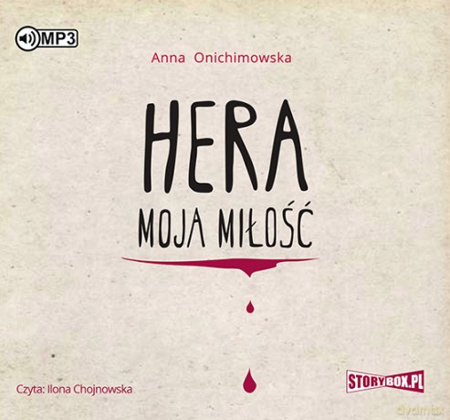 Hera. Moja miłość (Tom 1) - Anna Onichimowska [AUDIOBOOK]