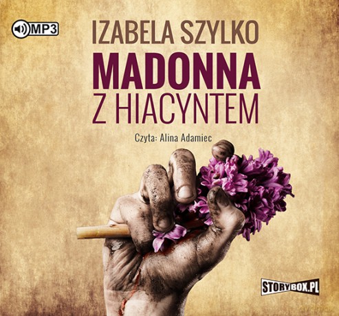 Madonna z hiacyntem - Izabela Szylko [AUDIOBOOK]