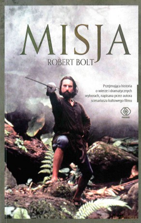 Misja - Robert Bolt [KSIĄŻKA]