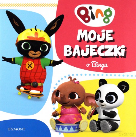 Moje bajeczki o Bingu [KSIĄŻKA]