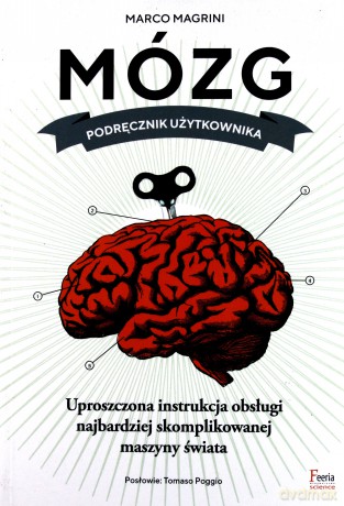 Mózg. Podręcznik użytkownika - Marco Magrini [KSIĄŻKA]