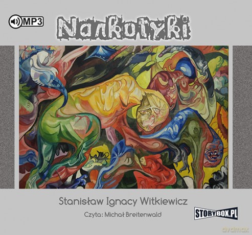 Narkotyki - Stanisław Ignacy Witkiewicz [AUDIOBOOK]