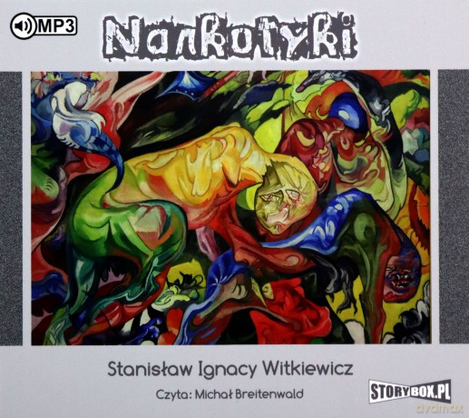 Narkotyki - Stanisław Ignacy Witkiewicz [AUDIOBOOK]