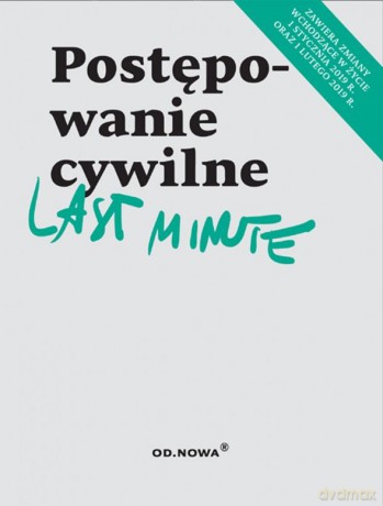 Postępowanie cywilne last minute 01.2019 [KSIĄŻKA]