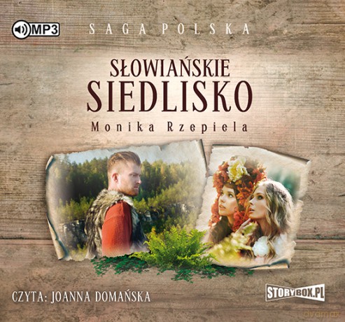 Słowiańskie siedlisko. Saga Polska (Tom 1) - Monika Rzepiela [AUDIOBOOK]