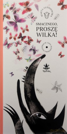 Smacznego proszę wilka - Marta Guśniowska [KSIĄŻKA]