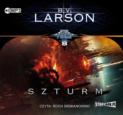 Szturm Star Force (Tom 8) - B.V. Larson [AUDIOBOOK]