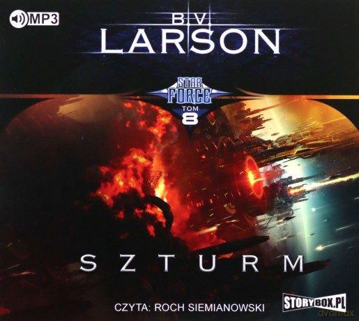Szturm Star Force (Tom 8) - B.V. Larson [AUDIOBOOK]