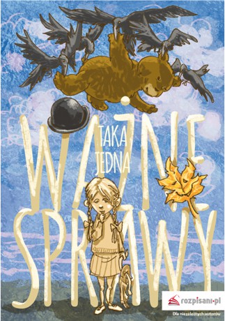 Ważne sprawy - Taka Jedna [KSIĄŻKA]