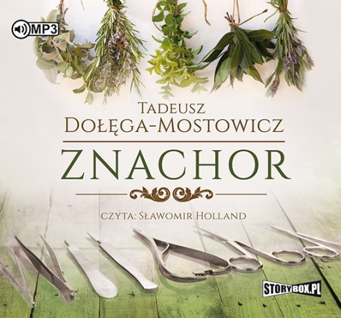 Znachor - Tadeusz Dołęga-Mostowicz [AUDIOBOOK]