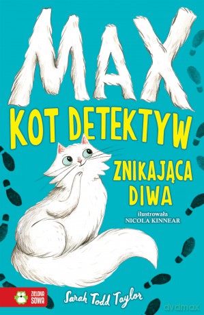 Znikająca diwa. Max kot detektyw (Tom 1) - Sarah Todd Taylor [KSIĄŻKA]