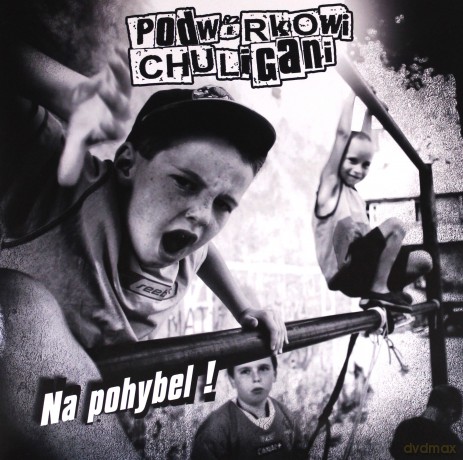 Podwórkowi Chuligani: Na pohybel [Winyl]