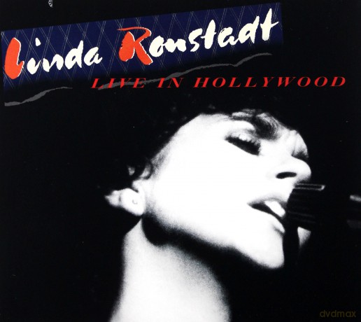 Linda Ronstadt: Live In Hollywood [CD]