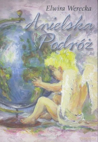 Anielska podróż - Elwira Werecka [KSIĄŻKA]