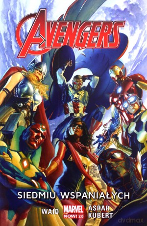 Avengers. Siedmiu wspaniałych (Tom 1) - Mark Waid, Mahmud Asrar, Adam Kubert [KOMIKS]